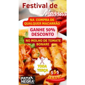 TERÇA  “Festival De Massas”Na Compra De Qualquer Macarrão Ganhe 50% De Desconto No Molho De Tomate Bonare