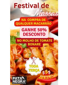 TERÇA  “Festival De Massas”Na Compra De Qualquer Macarrão Ganhe 50% De Desconto No Molho De Tomate Bonare