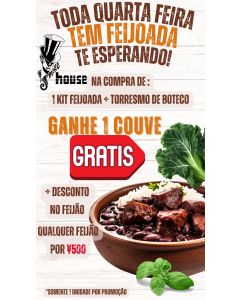 “TODA QUARTA-FEIRA TEM FEIJOADA”  NA COMPRA DE1 KIT FEIJOADA  +TORRESMO DE BOTECO GANHE  1 COUVE+ DESCONTO NO FEIJÃO 